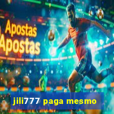 jili777 paga mesmo